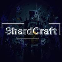 Shardcraft